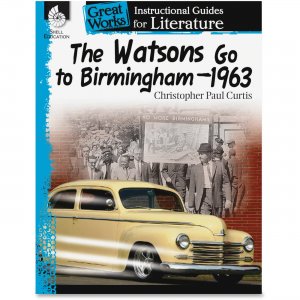 Shell 40216 The Watsons Go to Birmingham-1963: An Instructional Guide for Literature SHL40216