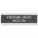 Headline Sign 4763 Century Series Office Sign, VISITORS MUST SIGN IN, 9 x 3, Black/Silver USS4763